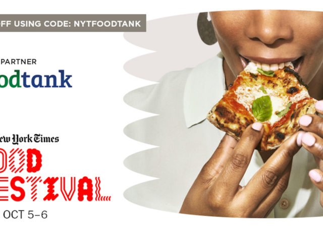 Join Food Tank and The New York Times at the Food Festival This Oct 5–6