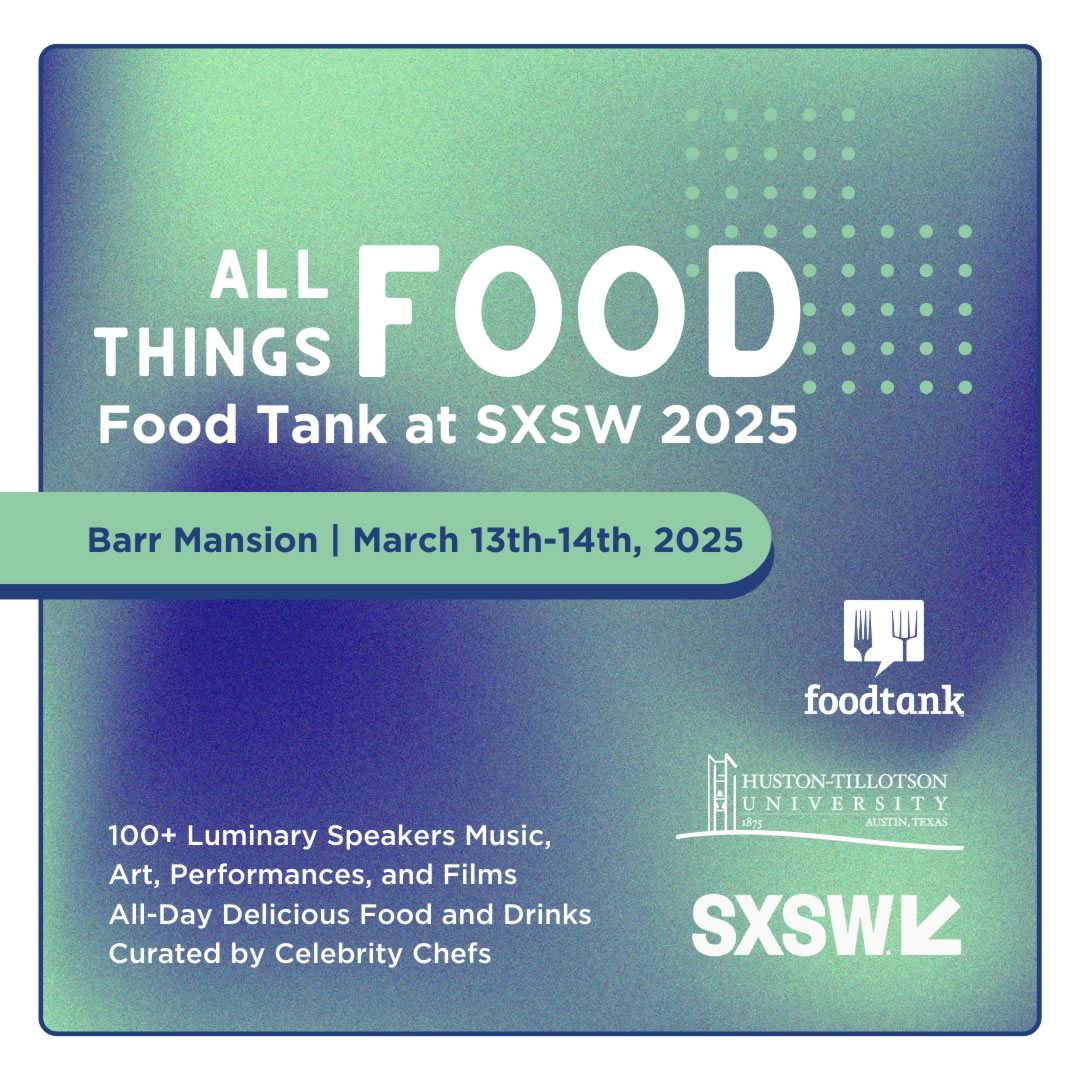 food-tank-at-sxsw-2025-tickets