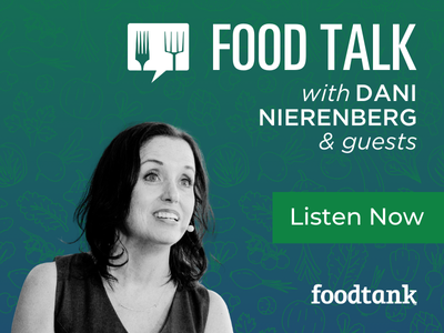 Food Talk with Dani Nierenberg