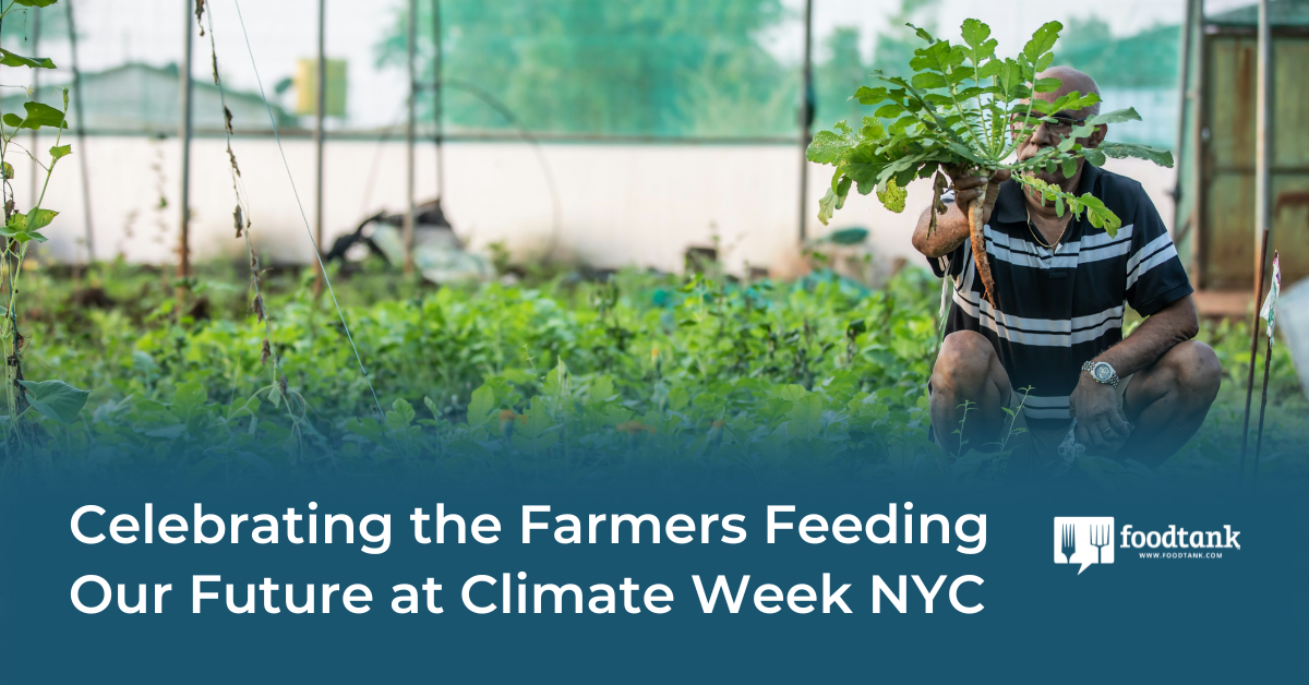 Celebrating the Farmers Feeding Our Future at Climate Week NYC