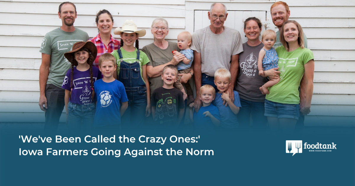 ‘We’ve Been Called the Crazy Ones:’ Iowa Farmers Going Against the Norm