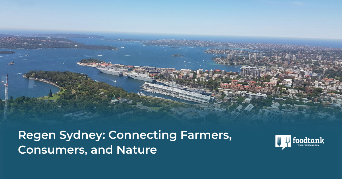 Regen Sydney: Connecting Farmers, Consumers, and Nature