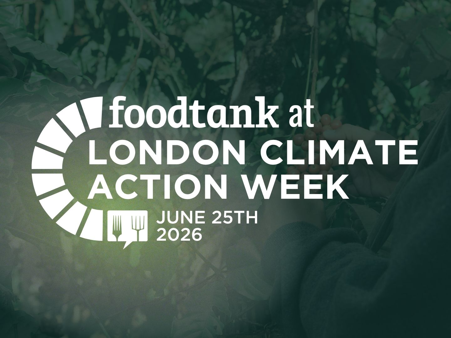3rd Annual Food Tank London Climate Action Week CSO Summit