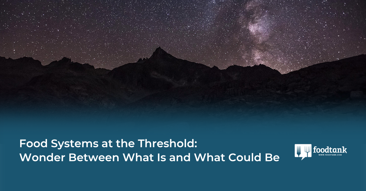 Food Systems at the Threshold